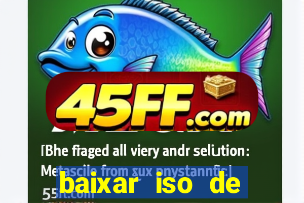 baixar iso de jogos ps2